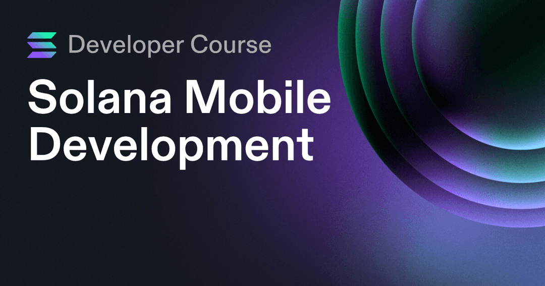 Solana Mobile Development